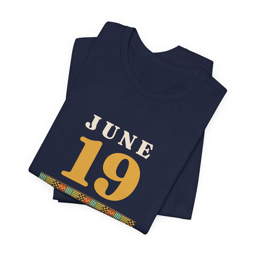 June 19 1865 T-Shirt — Freedom Is a Family Heirloom