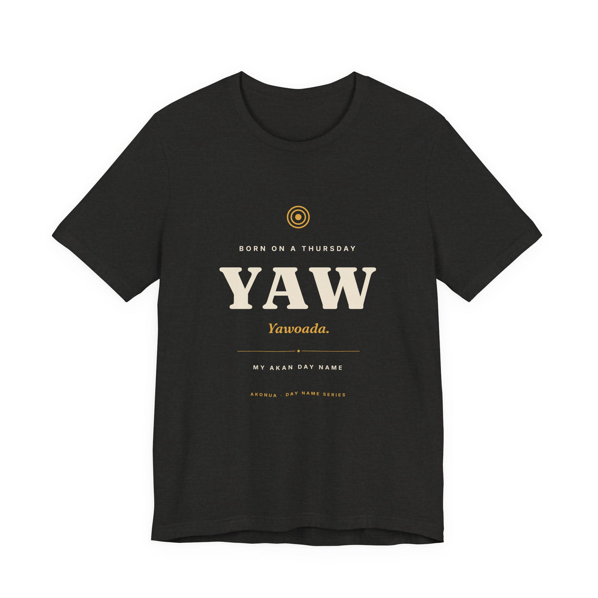 Yaw Akan Day Name T-Shirt — Born on a Thursday