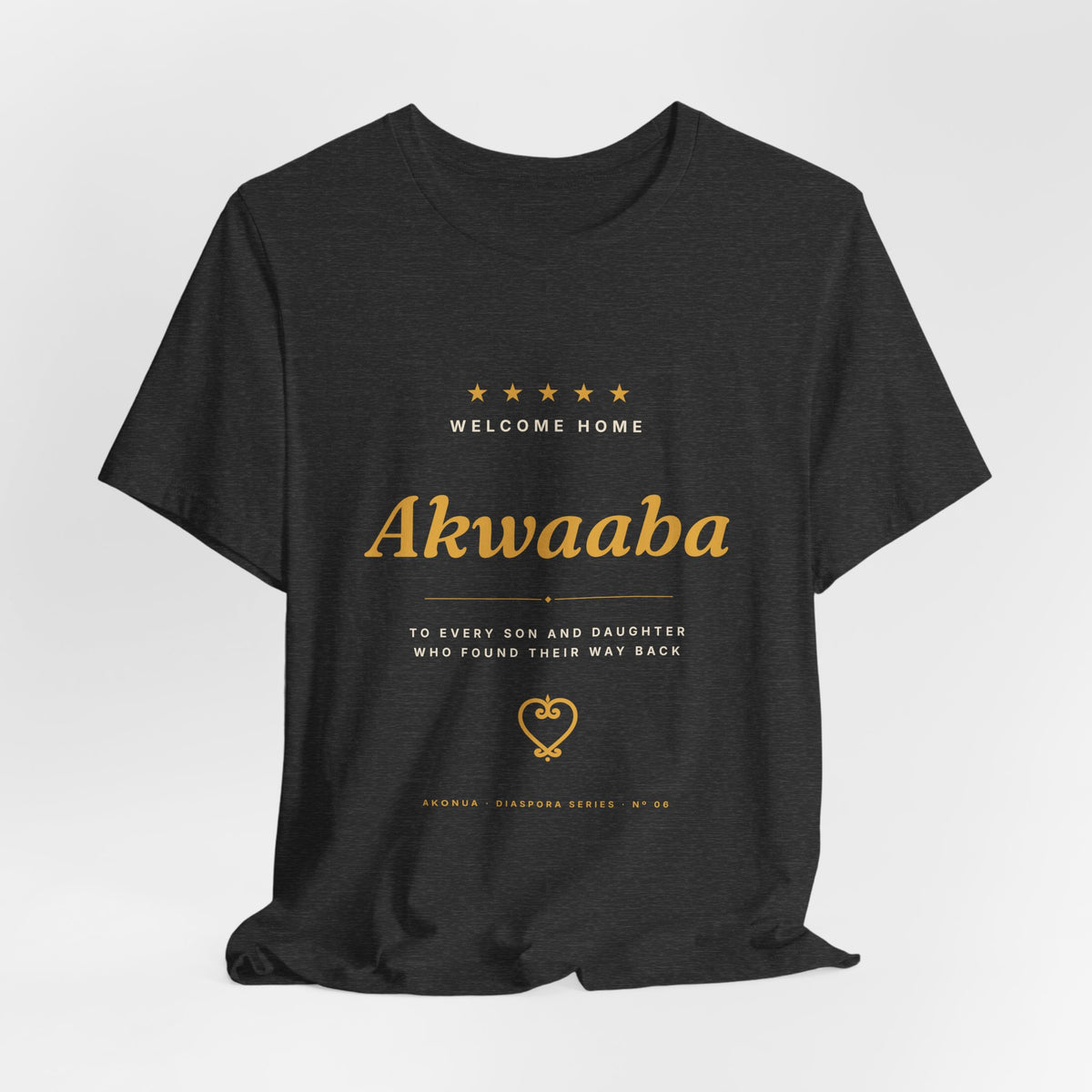 Akwaaba T-Shirt — Welcome Home to Ghana