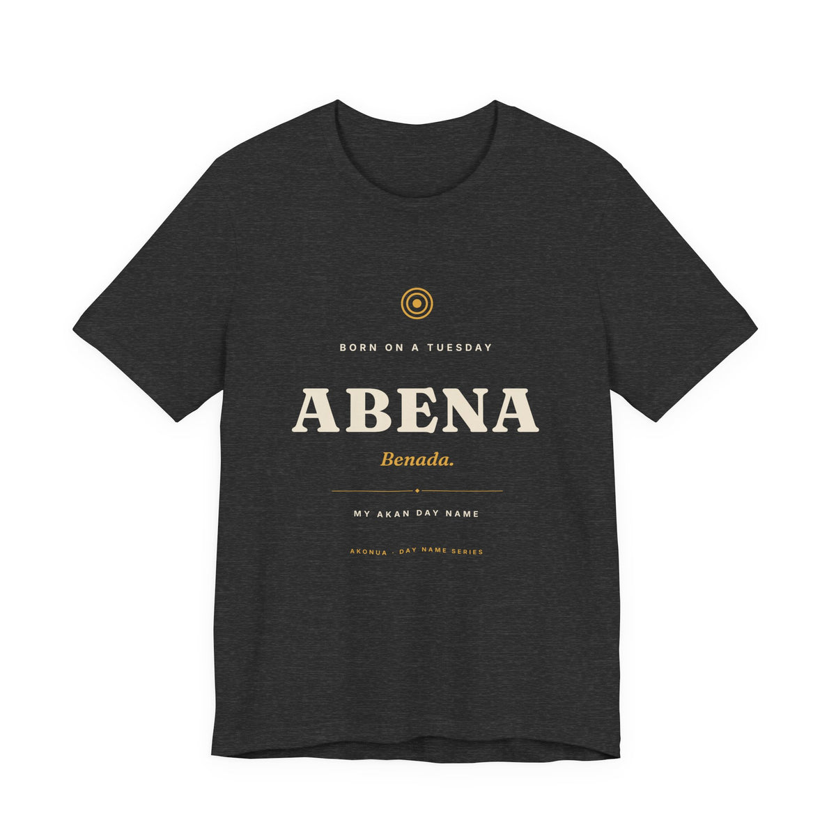 Abena Akan Day Name T-Shirt — Born on a Tuesday
