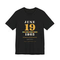 June 19 1865 T-Shirt — Freedom Is a Family Heirloom