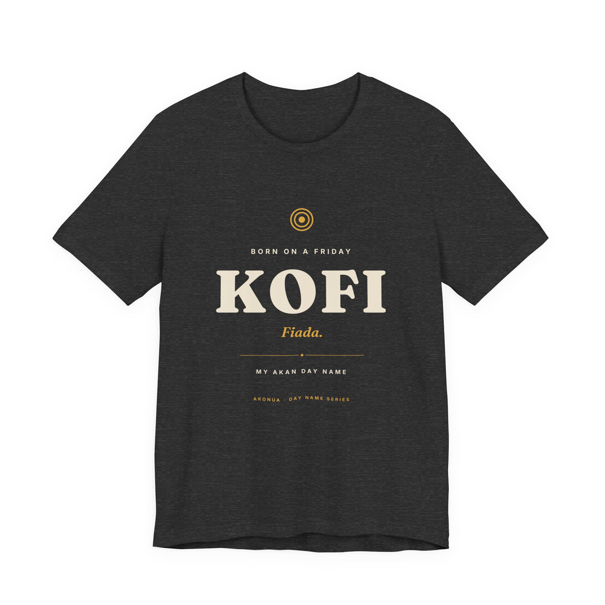 Kofi Akan Day Name T-Shirt — Born on a Friday