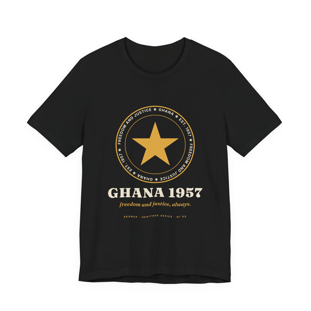 Ghana 1957 Independence T-Shirt — Freedom and Justice