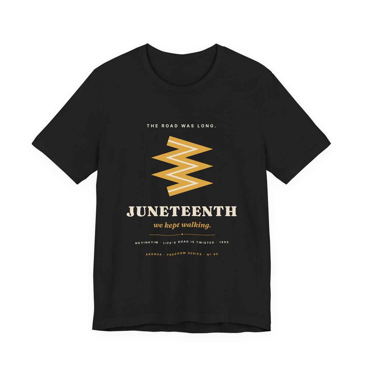 Nkyinkyim Juneteenth T-Shirt — We Kept Walking