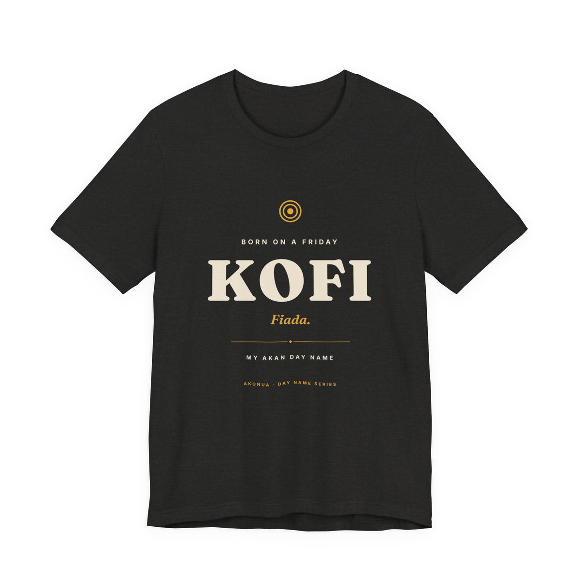 Kofi Akan Day Name T-Shirt — Born on a Friday