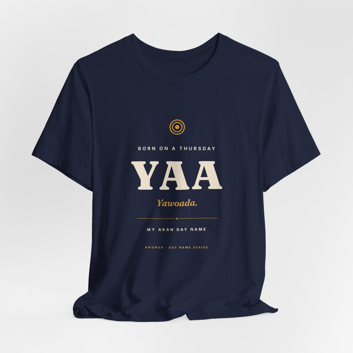 Yaa Akan Day Name T-Shirt — Born on a Thursday