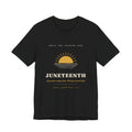 Juneteenth Sunrise T-Shirt — The Joy Never Left