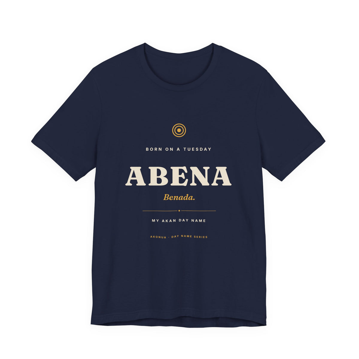 Abena Akan Day Name T-Shirt — Born on a Tuesday