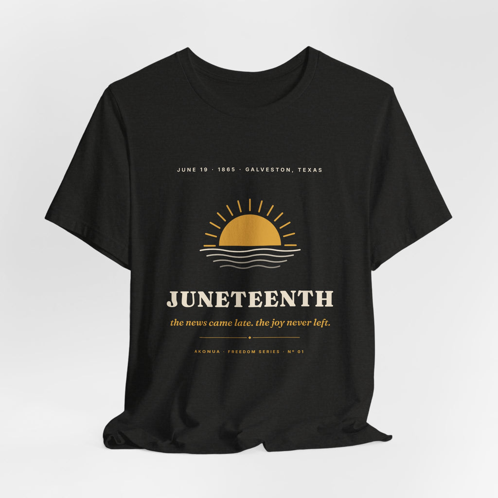 Juneteenth Sunrise T-Shirt — The Joy Never Left
