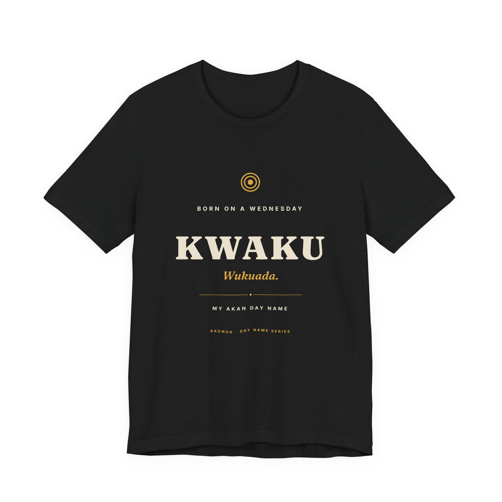 Kwaku Akan Day Name T-Shirt — Born on a Wednesday