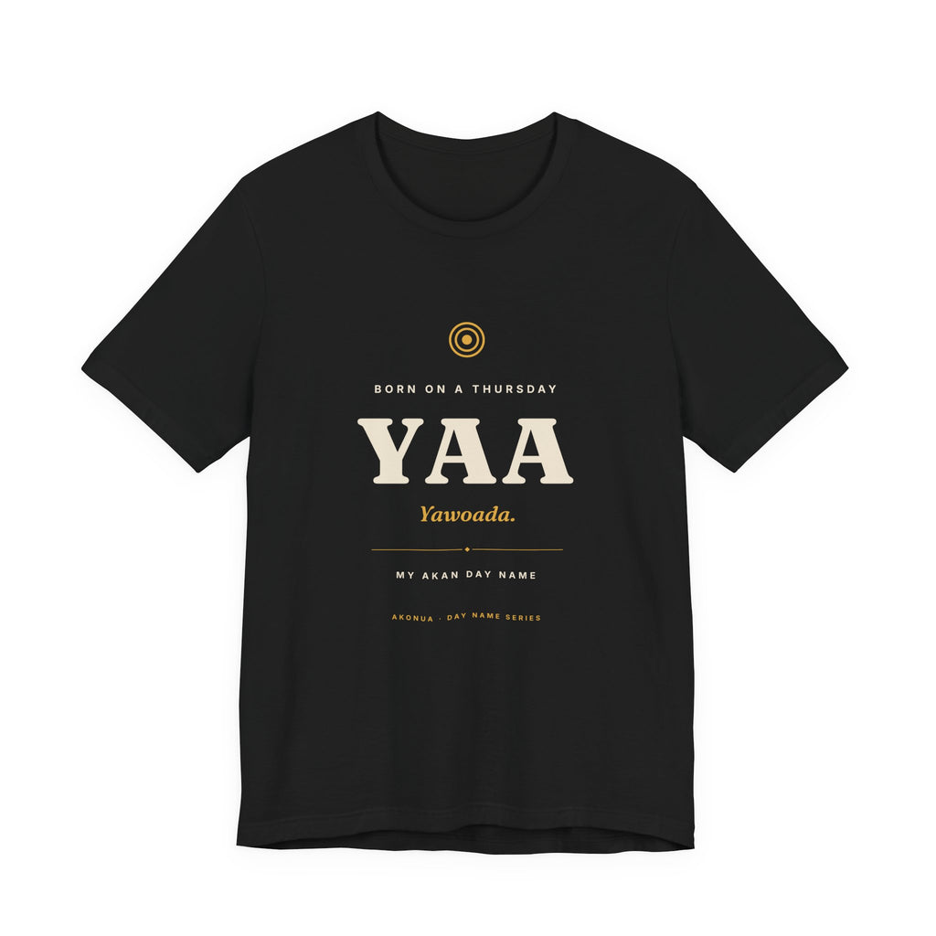 Yaa Akan Day Name T-Shirt — Born on a Thursday
