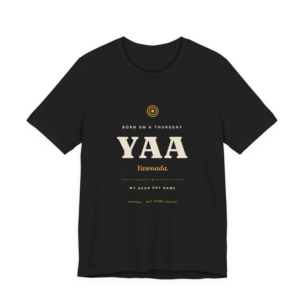 Yaa Akan Day Name T-Shirt — Born on a Thursday