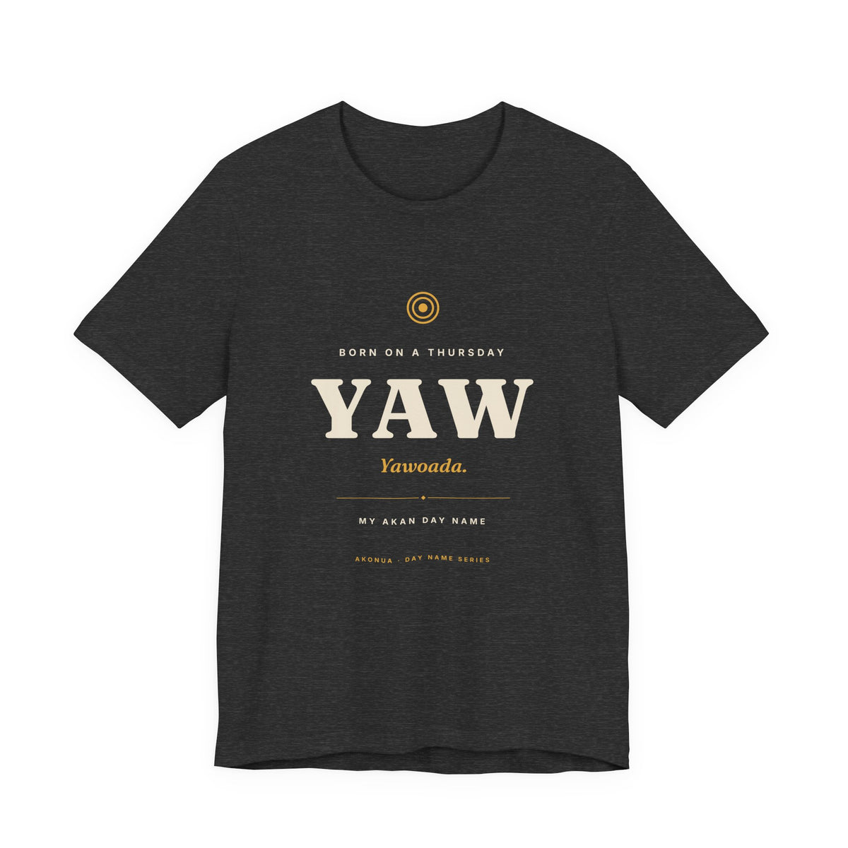 Yaw Akan Day Name T-Shirt — Born on a Thursday