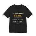 Forward Ever Backward Never T-Shirt — Ghana 1957