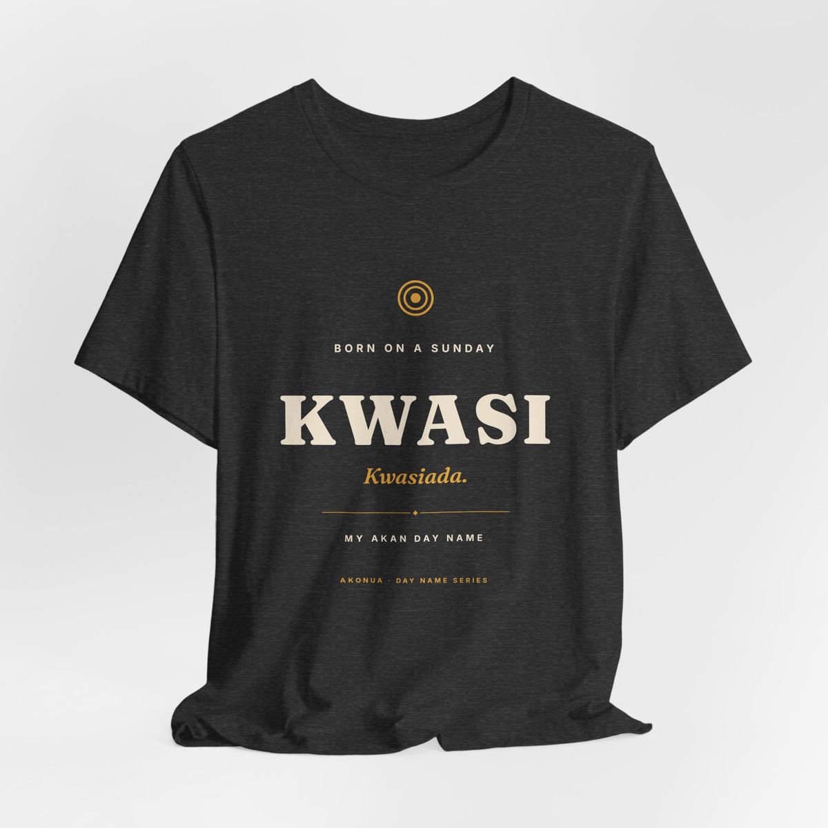 Kwasi Akan Day Name T-Shirt — Born on a Sunday