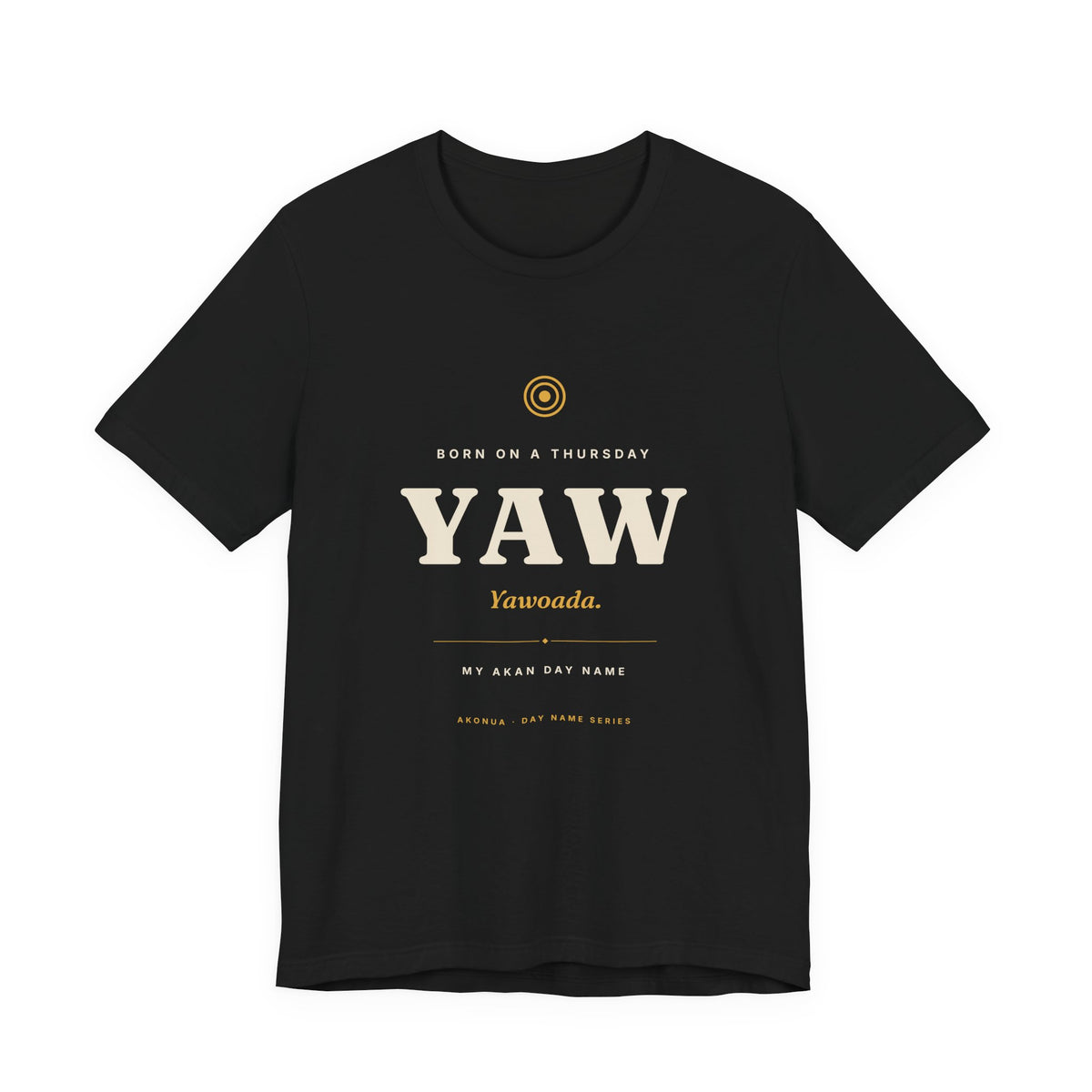 Yaw Akan Day Name T-Shirt — Born on a Thursday